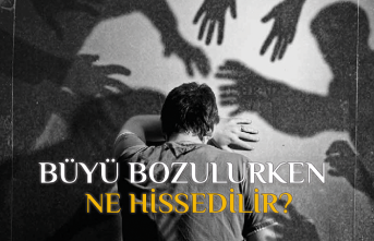 Büyü Bozulurken Fiziksel ve Ruhsal Olarak Nasıl Etkiler Hissedilir?