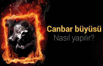 Gerçek Canbar Aşk Büyüsü Nedir, Nasıl Yapılır?